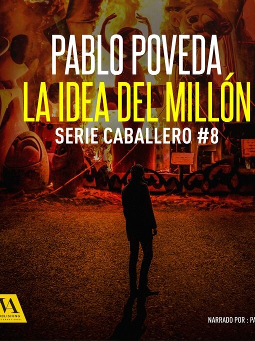 Title details for La idea del millón by Pablo Poveda - Wait list
